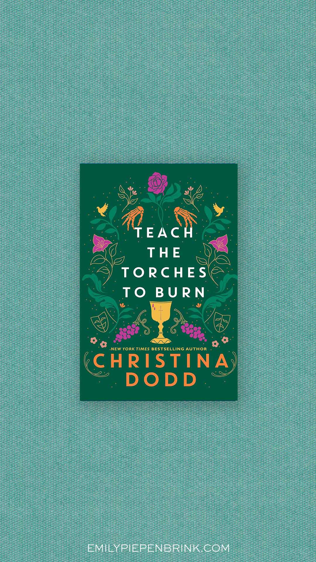 The cover of the book, Teach The Torches To Burn.
